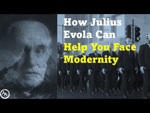 How Julius Evola Can Help You Face Modernity