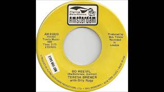 Bo Weevil ~ Teresa Brewer with Oily Rags (1973)