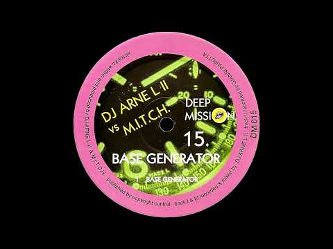 DJ Arne L II vs M.I.T.C.H. - Base Generator [HQ]