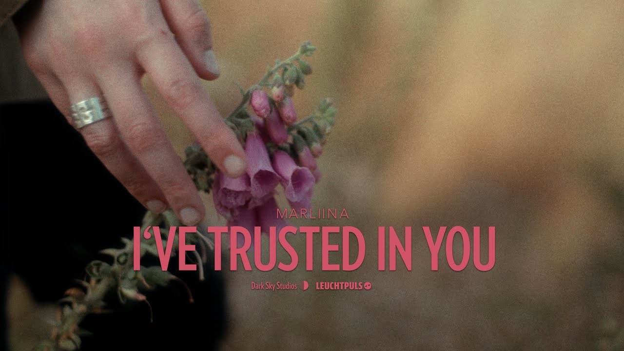 Marliina - I've Trusted In You [Official Video]