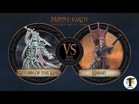 800 POINT MIDDLE EARTH SBG BATTLE REPORT | RETURN OF THE KING vs HARAD | LORD OF THE RINGS WARHAMMER