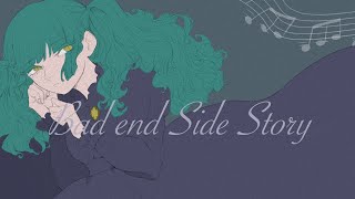 Bad Side Story / 初音ミク