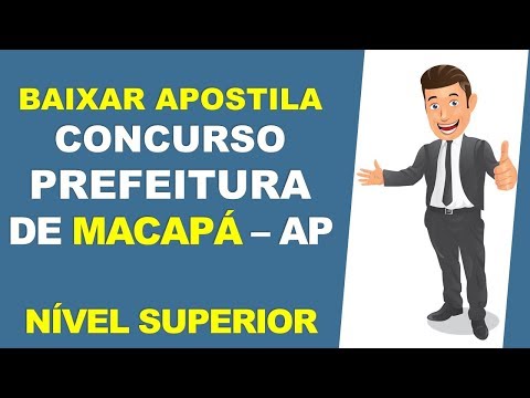 BAIXAR APOSTILA CONCURSO Prefeitura de Macapá - AP