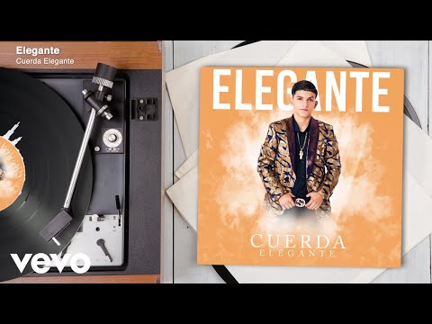 Cuerda Elegante - Elegante (Audio)