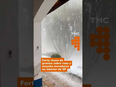 Forte chuva de granizo cobre ruas e assusta moradores no interior de SP