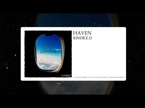HAVEN(Prod. Apeboy) / 크루 킨드레드 / Crew KINDR.E.D