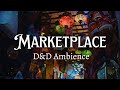 Fantasy Marketplace Ambience D D TTRPG Music Exotic Busy Market Bazaar Street Sounds