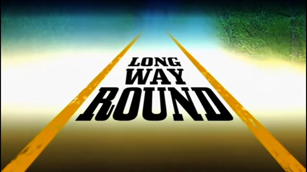 Long Way Round