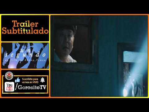 Tráiler Un segundo 2020