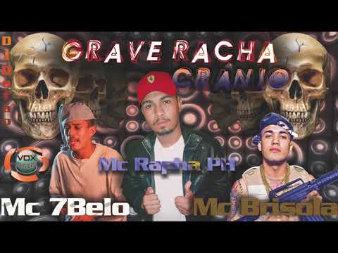 Racha Crânio - Mc 7 Belo / Mc Rapha PH / Mc Brisola ((( Dj Dafão ))) 2018