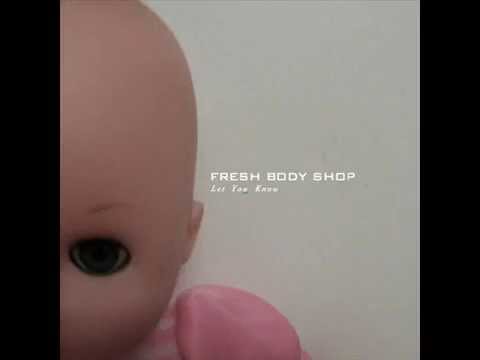 Fresh Body Shop - Blame