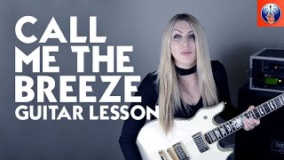 Call Me the Breeze Guitar Lesson - Lynyrd Skynyrd Call Me the Breeze Intro