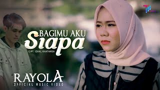 Download lagu Rayola - Bagimu Aku Siapa mp3 Download lagu Rayola - Bagimu Aku Siapa mp3