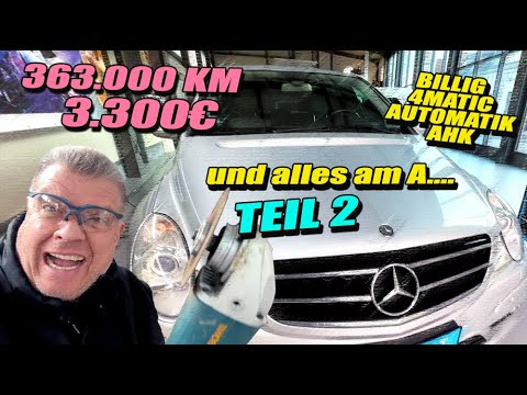 Teil 2 - Billigsten Mercedes mit 4Matic, Automatik und Anhängerkupplung gekauft!