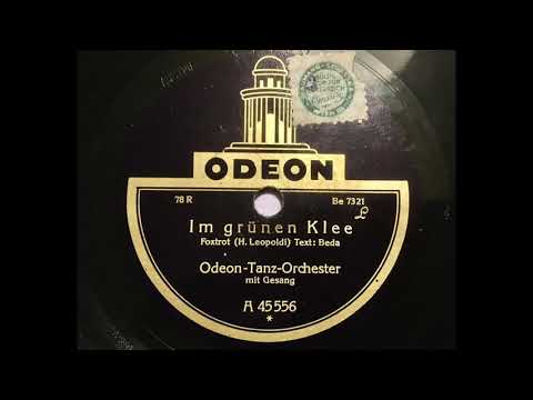 Odeon Tanz Orchester - Im grünen Klee