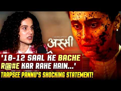 Taapsee Pannu on Assi: Film Shows What Justice Really Means for Survivors | Anubhav Sinha