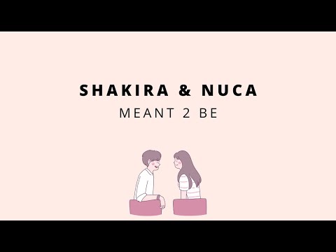 Meant 2 Be - Shakira Jasmine & Nuca [Lirik terjemahan/sub indo]