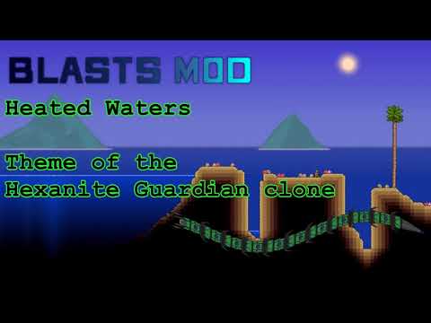 Terraria Blasts Mod Unused Music - "Heated Waters" - Theme of Hexanite Guardian clone