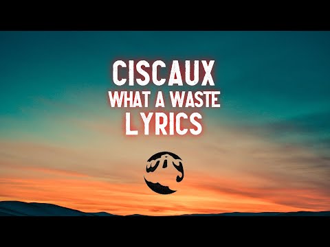 Ciscaux - What A Waste (ft. 1nonly, Wassup Rocker, & Shady Moon) (Prod. Dustin) Lyrical Video