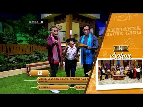 Ini Sahur 13 Juni 2016 Part 3/8 - Anjani Dina dan Malih