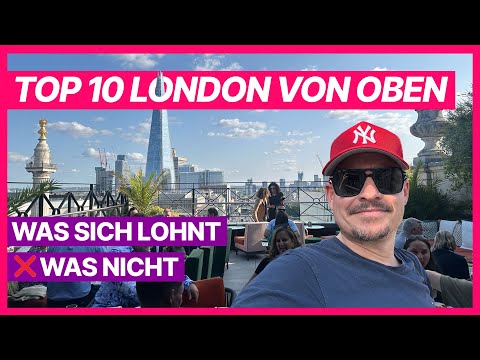 TOP 10 London von oben: Geheimtipps + was du NICHT sehen musst (2026)