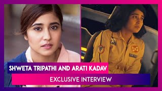 Shweta Tripathi Helped Director Arati Kadav in Casting for Cargo | Ritwik Bhowmik | Interview video