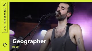 Geographer, "Need": Rhapsody Live