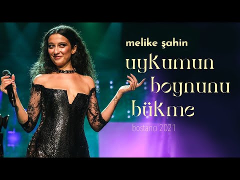 Video thumbnail for Uykumun Boynunu Bükme (Live at Bostancı Gösteri Merkezi)