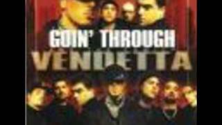 VENDETTA  GOIN THROUGH