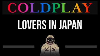 Coldplay • Lovers In Japan (CC) 🎤 [Karaoke] [Instrumental]