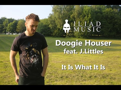Doogie Houser ft. J.Littles - It Is What It Is (Music Video)