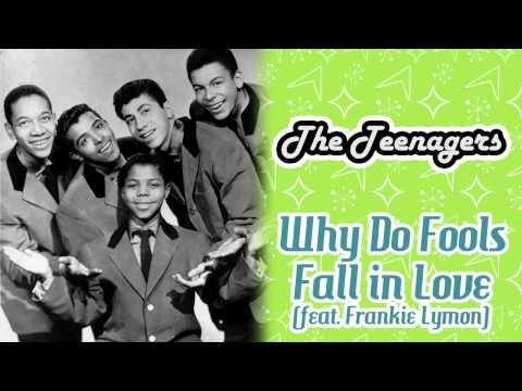 The Teenagers Feat. Frankie Lymon - Why Do Fools Fall In Love
