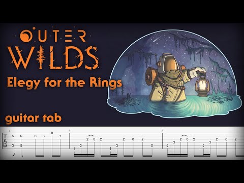Guitar tab Outer Wilds DLC - Elegy For The Rings