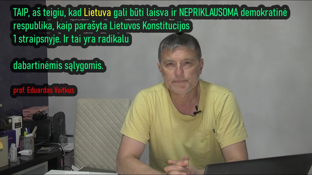 Prof. Eduardas Vaitkus reikalauja, kad Lietuvos valdžia nebūtų valdoma užsienio šeimininkų