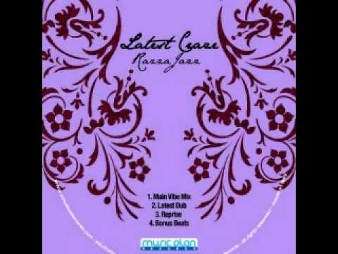 Latest Craze - Razzajazz (Main Vibe Mix)