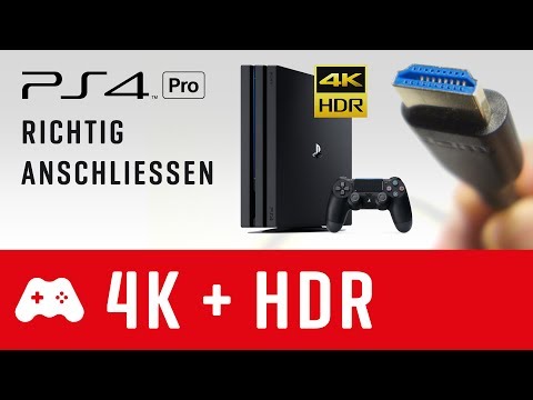 PS4 Pro richtig anschließen und einstellen ► 4K + HDR Tutorial - Hilfe bei Bildaussetzern