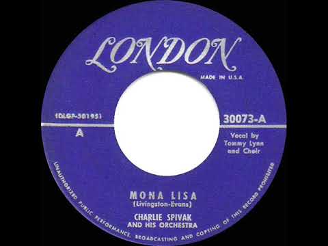 1st RECORDING OF: Mona Lisa - Charlie Spivak Orch. (1950--Tommy Lynn & Choir, vocal)