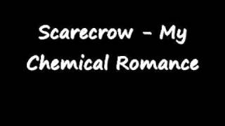 Scarecrow - My Chemical Romance w lyrics