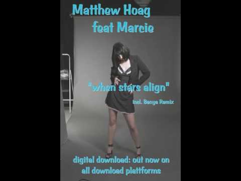 matthew hoag feat marcie - when stars align ( benya remix)