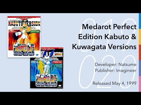 Swan Song: 019+020 • Medarot Perfect Edition Kabuto & Kuwagata Versions