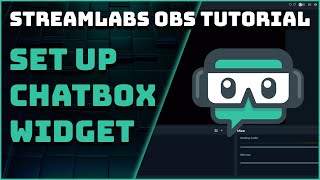 How To Add The Chat To Your Stream (Chatbox Widget) - Streamlabs OBS Tutorial