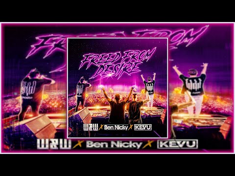 W&W x Ben Nicky x KEVU - Freed From Desire [Official Audio]