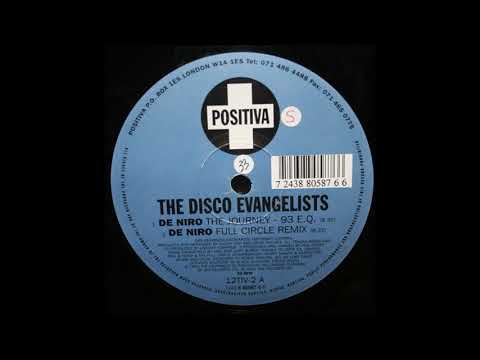 The Disco Evangelists ‎– De Niro The Journey   93 E Q  1993