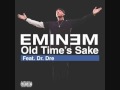 Eminem - Old Time's Sake ft Dr. Dre Instrumental ...