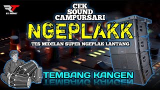 Download lagu KENDANG NGEPLAK CEK SOUND • CAMPURSARI TEMBANG KANGEN • TES MIDEL NGEPLAK LANTANG 🎶 mp3