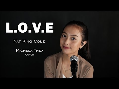 L.O.V.E ( NAT KING COLE ) - MICHELA THEA COVER