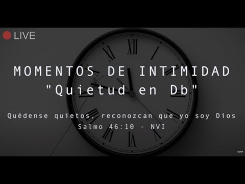 🔴 en vivo - MOMENTOS DE INTIMIDAD