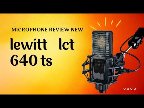 lewitt lct 640 ts - lewitt - recording - microphone - lewitt lct 640 ts review