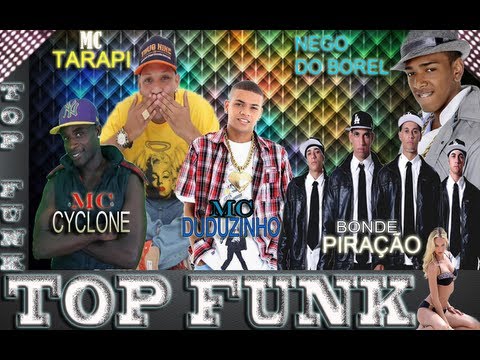 MC NEGO DO BOREL, BONDE PIRAÇÃO, MC DUDUZINHO, MC TARAPI E MC CYCLONE ( TOP 2014)
