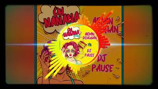 BONDE R300 - OH NANANA REMIX (ARMIN DEHGHAN &amp; DJ PAUSE REMIX)